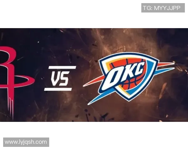 火箭与雷霆季后赛精彩对决在线直播全程回顾与分析